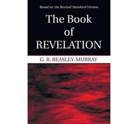 G. R. Beasley-Murray The Book of Revelation (Tascabile)