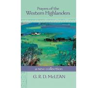 G. R. D. McLean Prayers of the Western Highlanders (Tascabile)