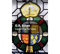 G.R. Elton Elton, G.R. England Under the Tudors (Tascabile) Routledge Classics