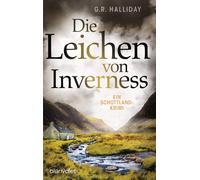 G.R. Halliday B Die Leichen von Inverness: Ein Schottland-Krimi (Mon (Tascabile)