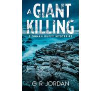G R Jordan A Giant Killing (Tascabile) Siobhan Duffy Mysteries