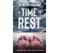 G R Jordan A Time to Rest (Tascabile) Highlands and Islands