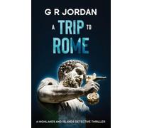 G R Jordan A Trip to Rome (Tascabile) Highlands and Islands