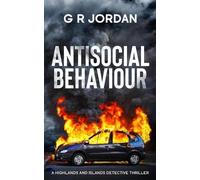 G R Jordan Antisocial Behaviour (Tascabile) Highlands and Islands