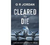 G R Jordan Cleared to Die (Tascabile) Highlands and Islands