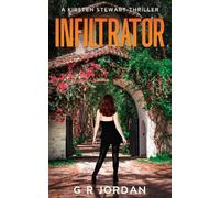 G R Jordan Infiltrator (Tascabile) Kirsten Stewart Thrillers