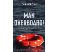 G R Jordan Man Overboard (Tascabile) Highlands and Islands