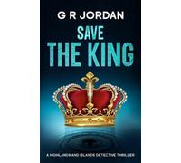 G R Jordan Save The King (Tascabile) Highlands and Islands