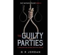 G R Jordan The Guilty Parties (Tascabile) Highlands and Islands