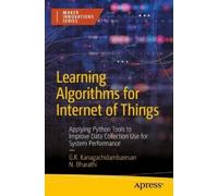 G.R. Kanagachidambaresan N. Bh Learning Algorithms for Internet of (Tascabile)