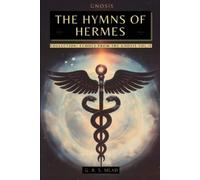 G R S Mead Animatarot The Hymns of Hermes (Tascabile)