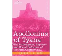 G R S Mead Apollonius of Tyana (Tascabile)