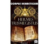 G R S Mead Corpus Hermeticum (Copertina rigida)