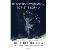 G. R.S. Mead Erica Georgiades Juliet Bates Helen Blavatsky's Compani (Tascabile)