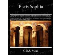 G R S Mead Pistis Sophia (Tascabile)