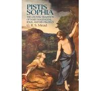 G R S Mead Pistis Sophia (Tascabile)