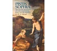 G R S Mead Pistis Sophia (Tascabile)