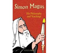 G R S Mead Simon Magus (Copertina rigida)