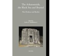 G.R. Tsetskhlad The Achaemenids, the Black Sea and Beyond: Ne (Copertina rigida)