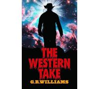 G. R. Williams The Western Take (Tascabile)