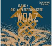 G.RAG & DIE LANDLERGSCHWI - WOAZ