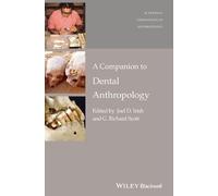 G. Richard Scott Joel D. Iri A Companion to Dental Anthropolo (Copertina rigida)