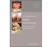 G. Richard Scott Joel D. Irish A Companion to Dental Anthropology (Tascabile)