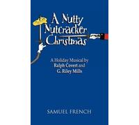 G. Riley Mills Ralph Covert A Nutty Nutcracker Christmas (Tascabile)