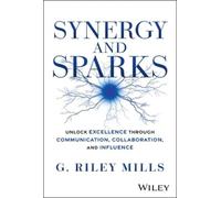 G. Riley Mills Synergy and Sparks (Copertina rigida)