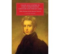 G Roger Knight Trade and Empire in Early Nineteenth-Century S (Copertina rigida)