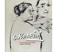 G. Ruffini. La traccia che resta. Disegni 1953-2005-The trail that remains. Drawings 1953-2005. Ediz. illustrata