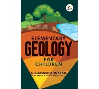 G.S.Ramakrishna Rao Elementary Geology For Children (Tascabile)