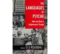 G. S. Rousseau The Languages of Psyche (Tascabile)