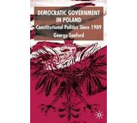 G. Sanford Democratic Government in Poland (Copertina rigida)