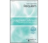 G. Schirmer Requiem (Craig Hella Johnson Choral Series) SATB arranged by Craig Hella Johnson
