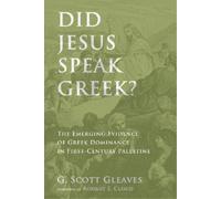 G Scott Gleaves Did Jesus Speak Greek? (Copertina rigida)