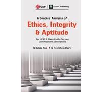 G. Subba Rao P.N. Roy C A Concise Analysis of Ethics, Integrity and (Tascabile)