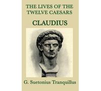 G Suetonius Tranquil The Lives of the Twelve Caesars -Claudi (Copertina rigida)