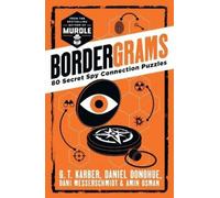 G T Karber Daniel Donohue Dani Messerschmidt Amin Osman Bordergrams (Tascabile)