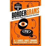 G T Karber Daniel Donohue Dani Messerschmidt Amin Osman Bordergrams (Tascabile)