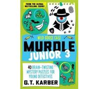 G. T. Karber Murdle Junior 3: Wild Goose Case (Tascabile) Murdle Junior