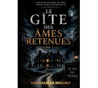 G te ames retenues: Certains sejours ne sont jamai: 1