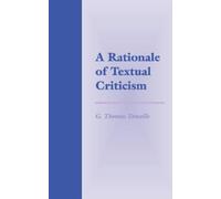 G. Thomas Tanselle A Rationale of Textual Criticism (Tascabile)