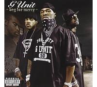 G-Unit - Beg For Mercy