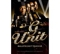 G-Unit - Bullets Can't Touch Us - The Unauthorized Biography (DVD) G-Unit