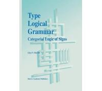 G.V. Morrill Type Logical Grammar (Tascabile)