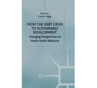 G. Vaggi From the Debt Crisis to Sustainable Development (Copertina rigida)