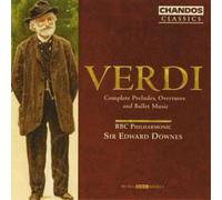 G. Verdi Complete Preludes, Overtures and Ballet Music (Downes) (CD) Album