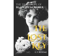 G Von Bloome The LOST KEY (Tascabile)