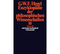 G. W. F. Hegel Enzyklopadie Der Philosphie (Tascabile)
